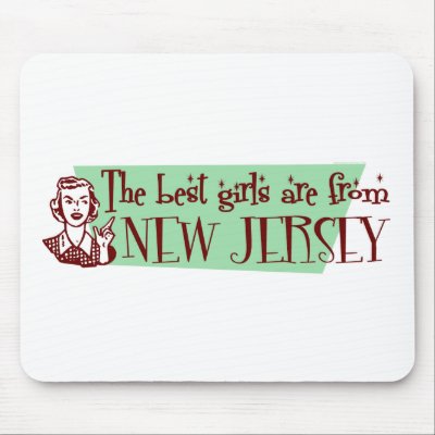 Best Girls are from New Jersey Mouse Pad by republicofstates