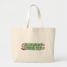 Best Girls are from Rhode Island Bag