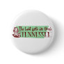 Best Girls are from Tennessee Buttons