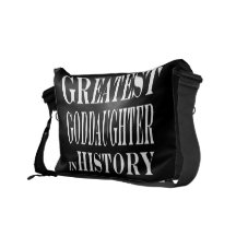 Best Goddaughters Greatest Goddaughter in History Courier Bag
