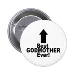 Best Godmother Ever Pin