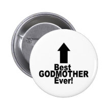 Best Godmother Ever Pin