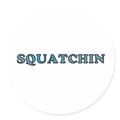 Best Gone Squatchin Funny Ever Round Sticker by squatchin