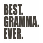Best. Gramma. Ever. Ladies Casual Scoop