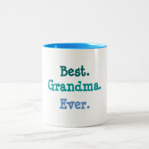 Best Grandma Ever Coffee Mugs