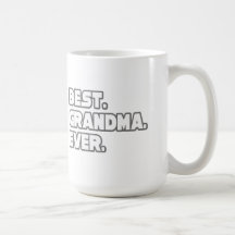Best Grandma Ever Coffee Mugs