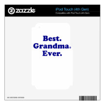 Best Grandma Ever iPod Touch 4G Skins