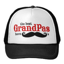 Best Grandpas Have Mustaches Hat
