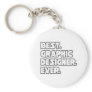 Best Graphic Designer Ever Key Chain