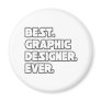 Best Graphic Designer Ever Refrigerator Magnets