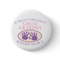 Best Great Grandma Hands Down T-shirt Pins