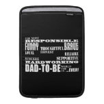 Best Greatest Future Fathers Dads to Be Qualities Sleeve For MacBook Air