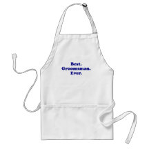 Best Groomsman Ever Apron