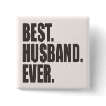 Best. Husband. Ever. Button