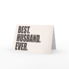 Best. Husband. Ever. Greeting Card