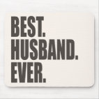 Best. Husband. Ever. Standard Mousepad