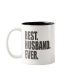 Best. Husband. Ever. Coffee Mug