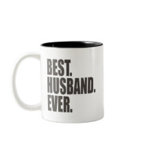 Best. Husband. Ever. Coffee Mug