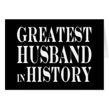 Best Husbands : Greatest Husband in History Cards