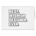 Best Interior Designer Ever Greeting Card