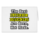 Best Interior Designers Are Born, Not Made Card