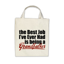 Best Job is Being a Grandfather Bags