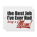 Best Job I've Ever Had - Being a Mom Custom Invites