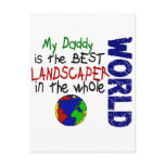 Best Landscaper In World 2 (Daddy) Post Cards