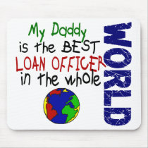Best Loan Officer In World 2 (Daddy) mousepads by professiongifts Best Loan Officer In World 2 (Daddy) mousepads