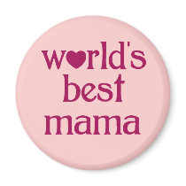 Best Mama Magnets
