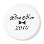 Best Man 2010 Fridge Magnet