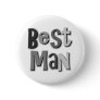 Best Man Gray Pin