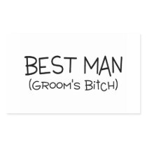 Best Man Grooms Bitch Black Sticker