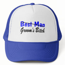 Best Man Grooms Bitch Hats