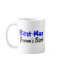 Best Man Grooms Bitch Coffee Mug