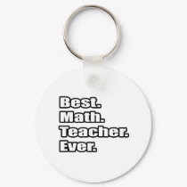 Best Math Teacher Ever keychains