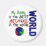 Best Mechanic In World 2 (Daddy) Refrigerator Magnets