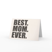 Best. Mom. Ever. Card
