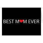 Best Mom Ever Card
