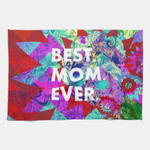BEST MOM EVER Colorful Floral Mothers Day Gifts Kitchen Towels