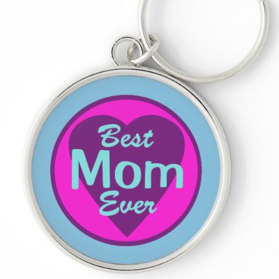 Best Mom Ever Deluxe Keychain by RoamingRosie