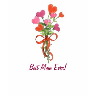 Best Mom Ever Heart Bouquet -TShirt zazzle_shirt
