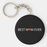 Best Mom Ever Key Chain