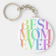 BEST MOM EVER KEYCHAINS