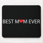 Best Mom Ever Mouse Mats