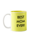BEST MOM EVER! - mug