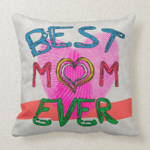 BEST MOM EVER Pillow