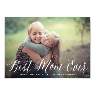 Best Mom Ever Script | Mother's Day Card