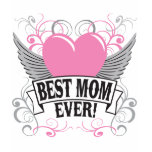 Best Mom Ever t-shirts