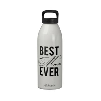 Best Mom Ever Water Bottles